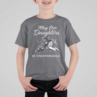 May Our Daughters Be Ungovernable T Shirt For Kid Cowgirl Western Cowgirl Hell Cat Women's Rights