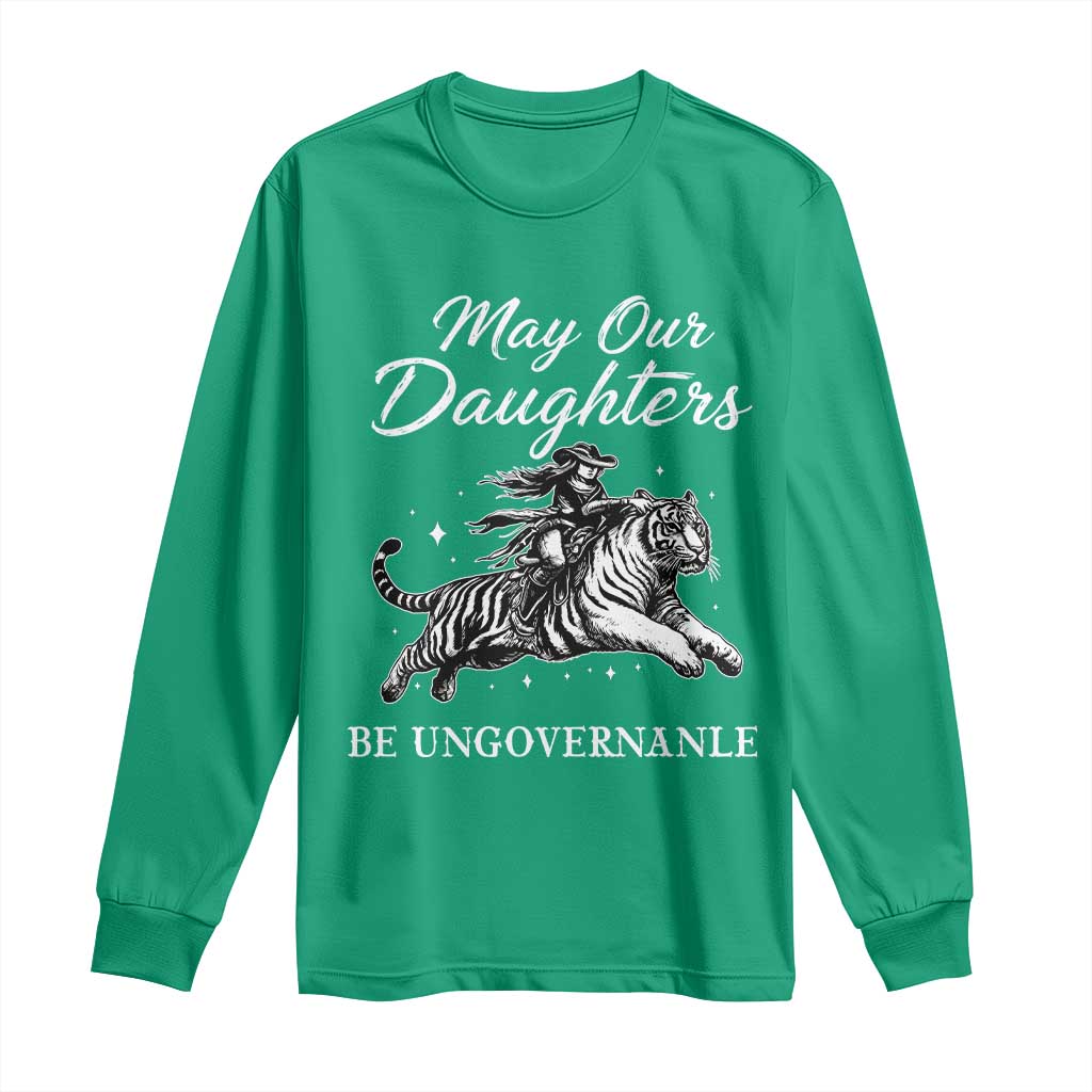 May Our Daughters Be Ungovernable Long Sleeve Shirt Cowgirl Western Cowgirl Hell Cat Women's Rights