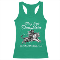 May Our Daughters Be Ungovernable Racerback Tank Top Cowgirl Western Cowgirl Hell Cat Women's Rights