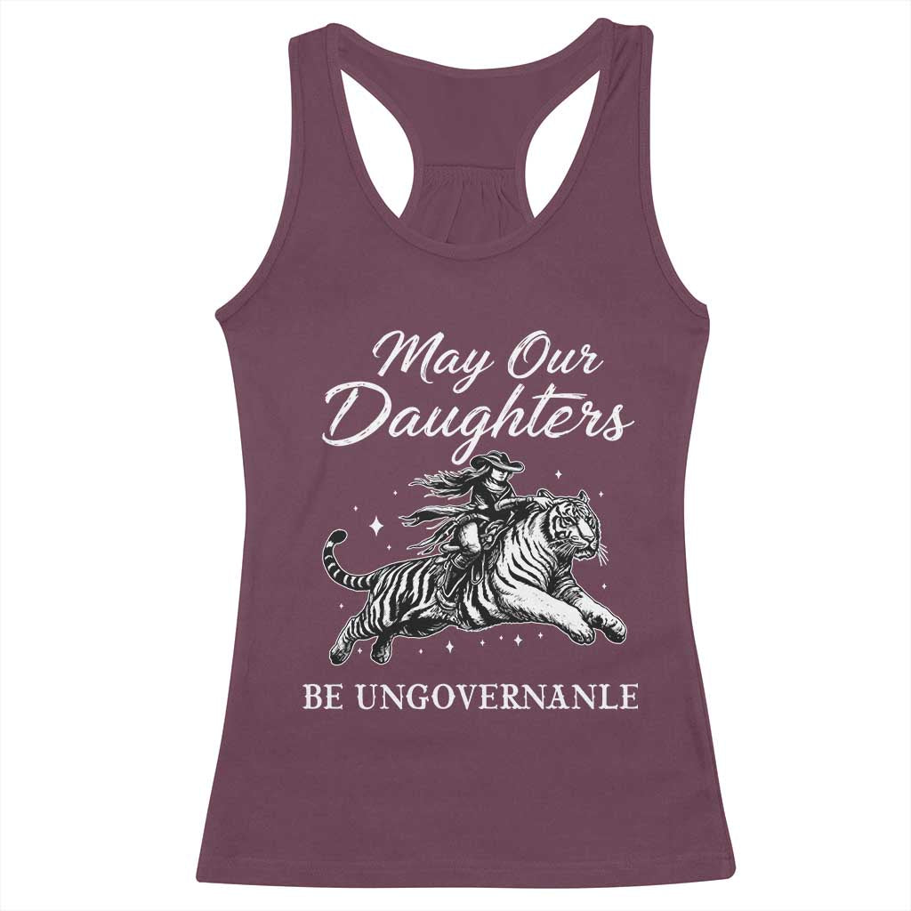 May Our Daughters Be Ungovernable Racerback Tank Top Cowgirl Western Cowgirl Hell Cat Women's Rights