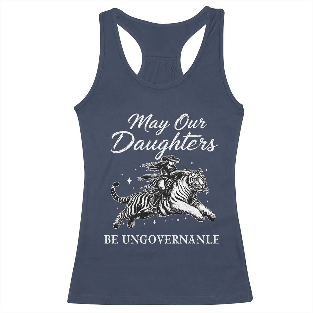 May Our Daughters Be Ungovernable Racerback Tank Top Cowgirl Western Cowgirl Hell Cat Women's Rights