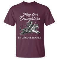 May Our Daughters Be Ungovernable T Shirt Cowgirl Western Cowgirl Hell Cat Women's Rights