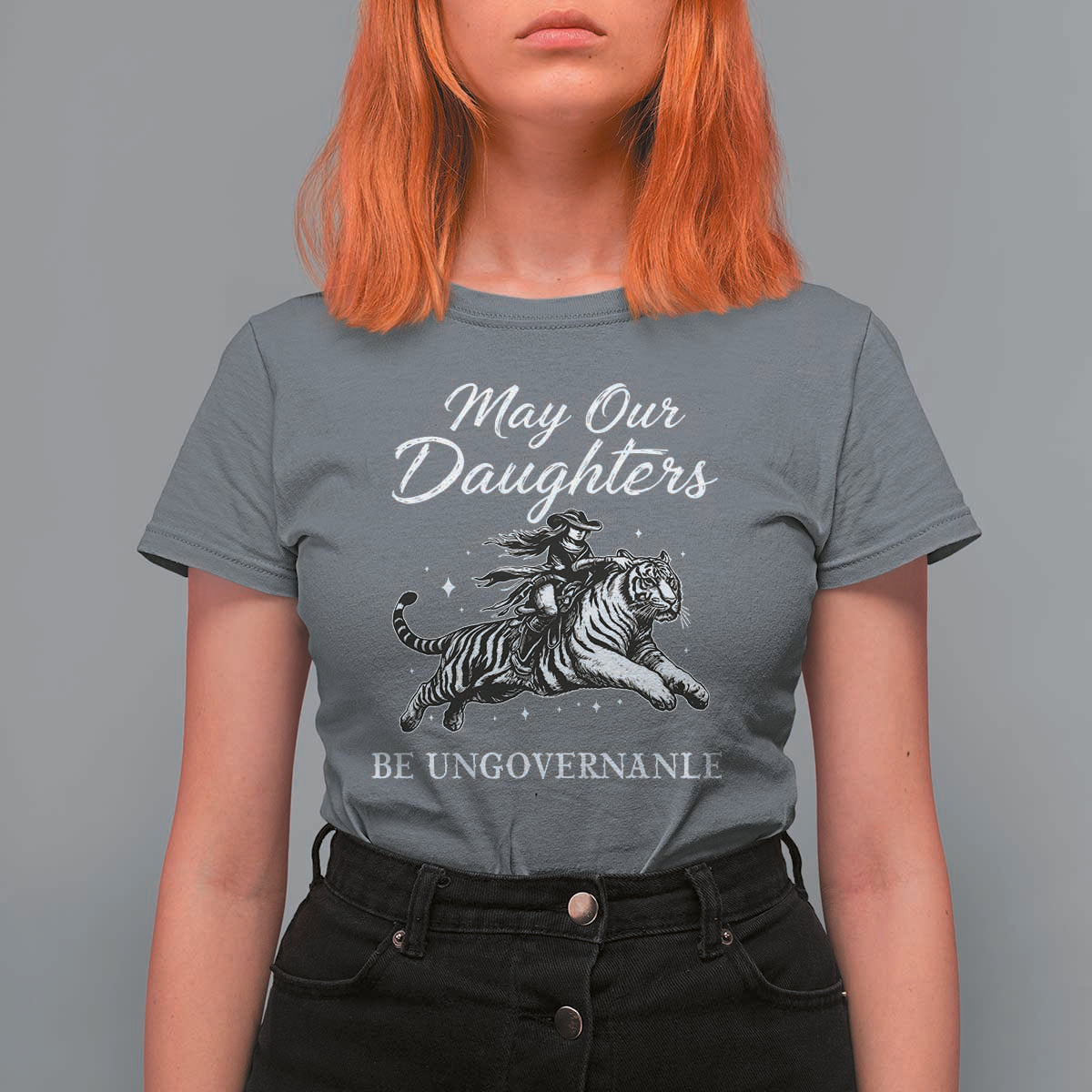 May Our Daughters Be Ungovernable T Shirt For Women Cowgirl Western Cowgirl Hell Cat Women's Rights