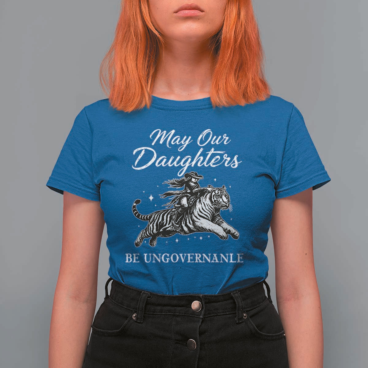 May Our Daughters Be Ungovernable T Shirt For Women Cowgirl Western Cowgirl Hell Cat Women's Rights