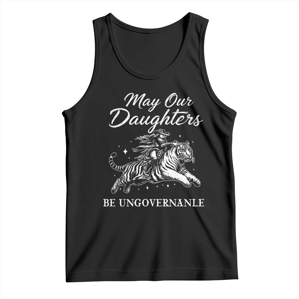 May Our Daughters Be Ungovernable Tank Top Cowgirl Western Cowgirl Hell Cat Women's Rights