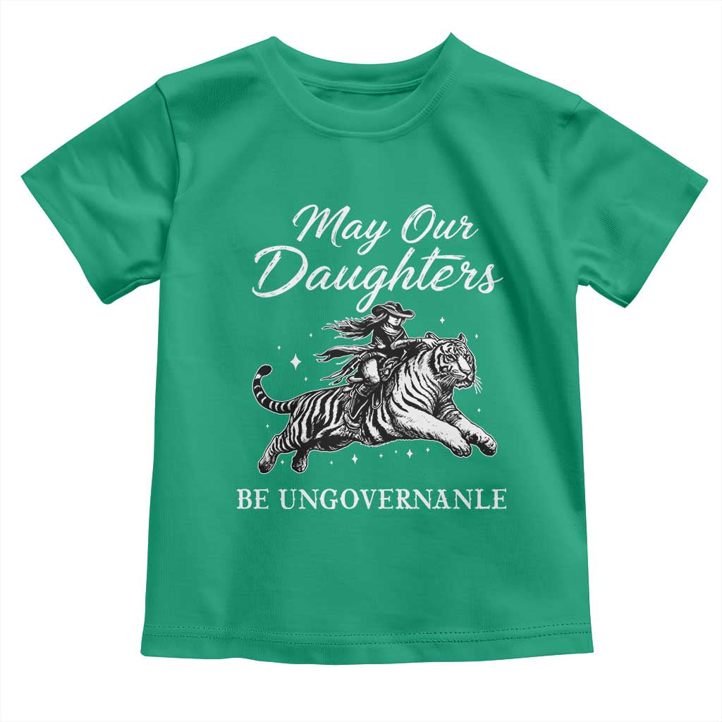May Our Daughters Be Ungovernable Toddler T Shirt Cowgirl Western Cowgirl Hell Cat Women's Rights