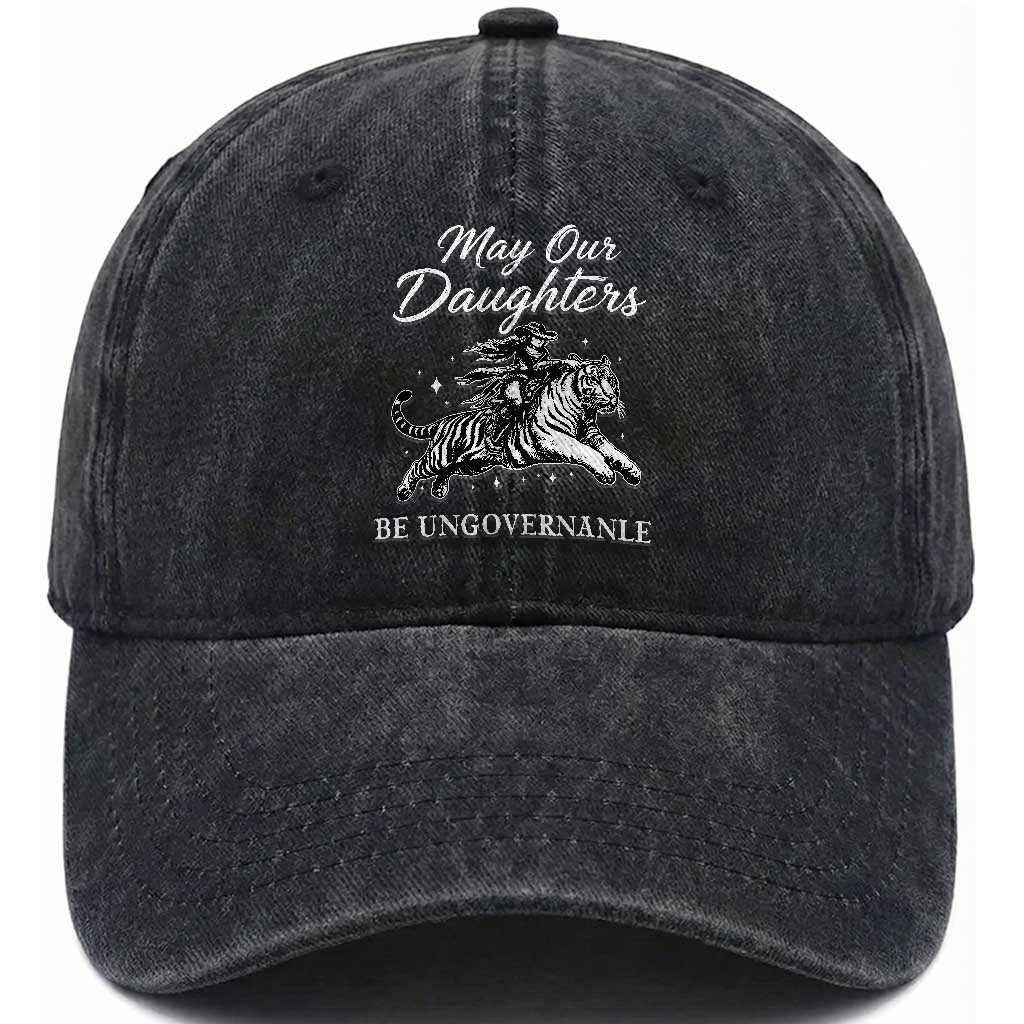 May Our Daughters Be Ungovernable Washed Cotton Baseball Cap Cowgirl Western Cowgirl Hell Cat Women's Rights