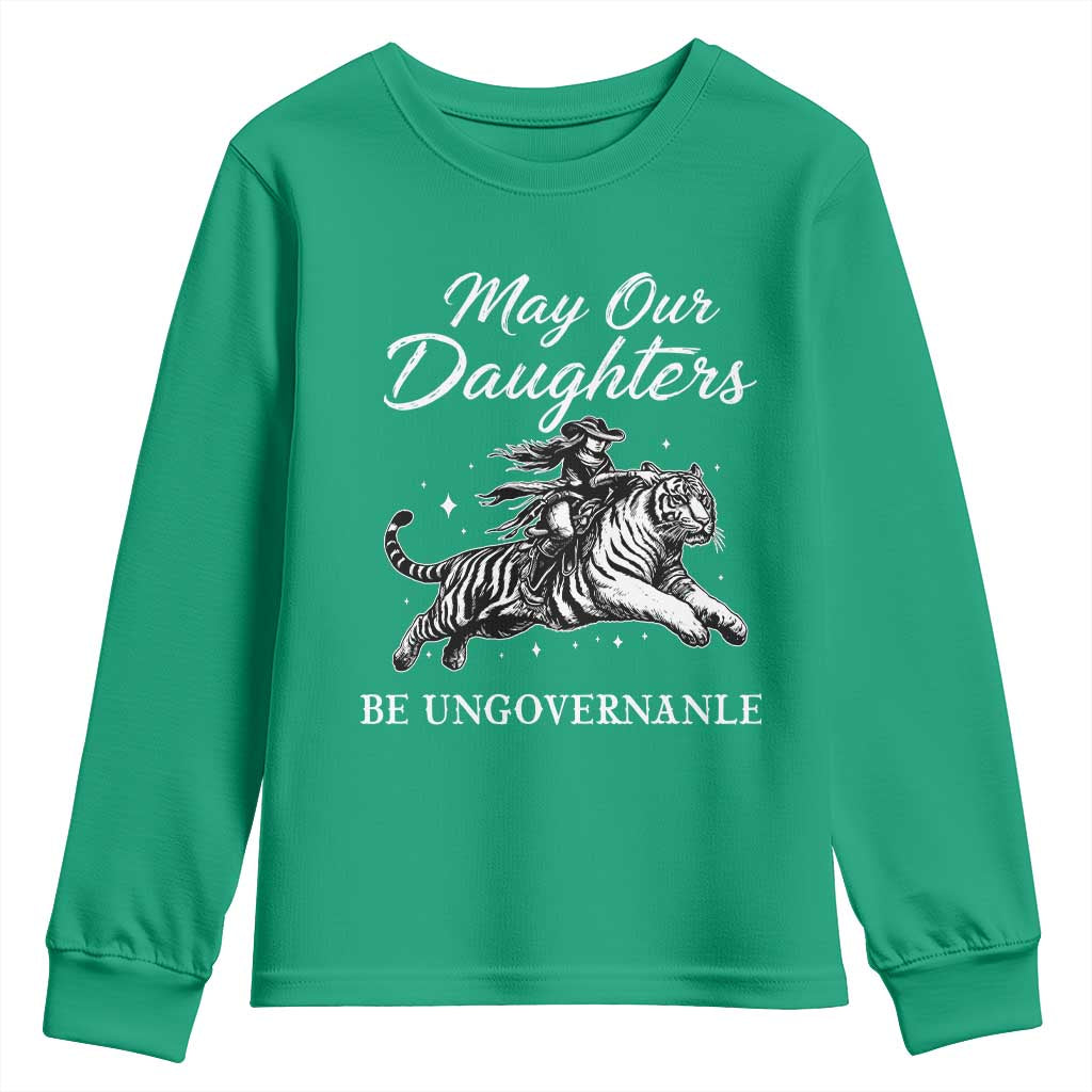 May Our Daughters Be Ungovernable Youth Sweatshirt Cowgirl Western Cowgirl Hell Cat Women's Rights