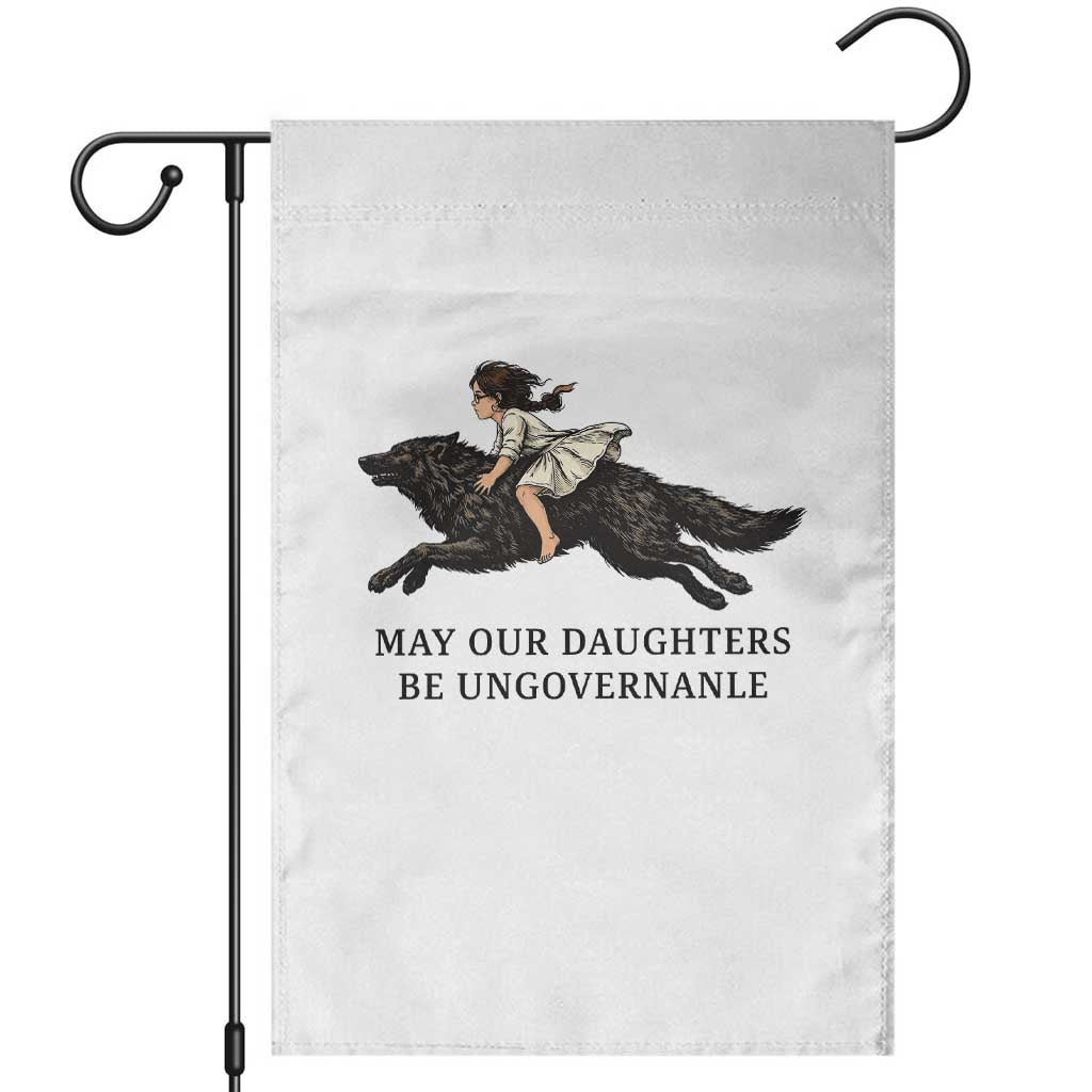 May Our Daughters Be Ungovernable Garden Flag Girl Riding Wolf Activist Feminist Protest