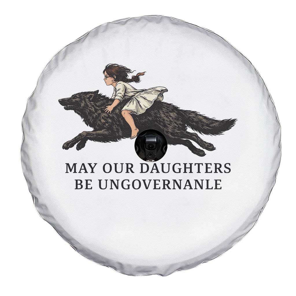 May Our Daughters Be Ungovernable Spare Tire Cover Girl Riding Wolf Activist Feminist Protest