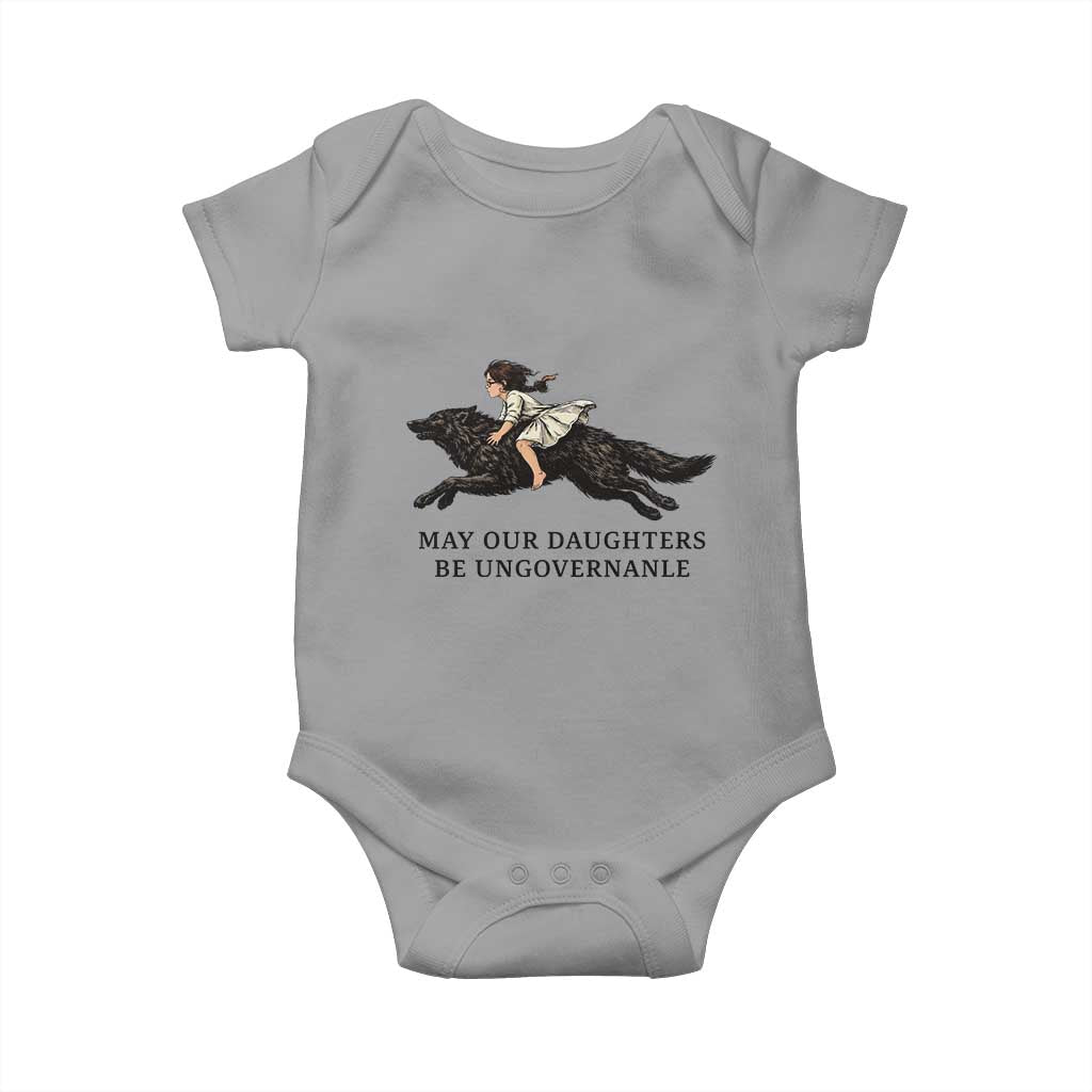 May Our Daughters Be Ungovernable Baby Onesie Girl Riding Wolf Activist Feminist Protest