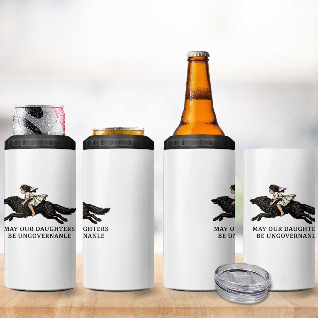 May Our Daughters Be Ungovernable 4 in 1 Can Cooler Tumbler Girl Riding Wolf Activist Feminist Protest