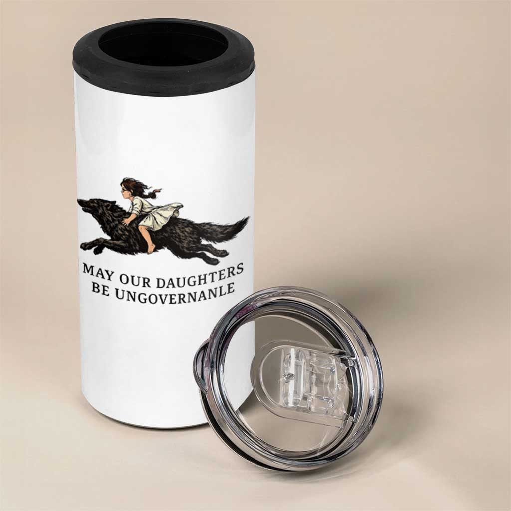 May Our Daughters Be Ungovernable 4 in 1 Can Cooler Tumbler Girl Riding Wolf Activist Feminist Protest