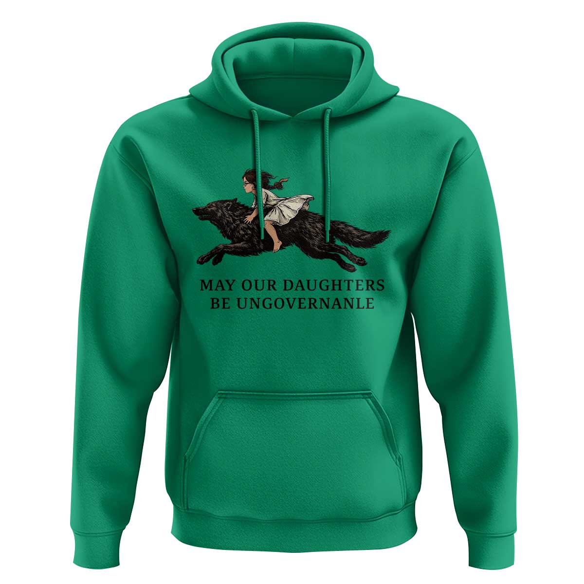 May Our Daughters Be Ungovernable Hoodie Girl Riding Wolf Activist Feminist Protest