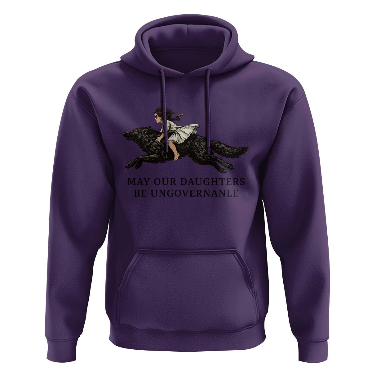May Our Daughters Be Ungovernable Hoodie Girl Riding Wolf Activist Feminist Protest