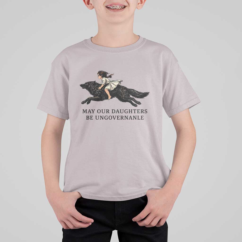 May Our Daughters Be Ungovernable T Shirt For Kid Girl Riding Wolf Activist Feminist Protest