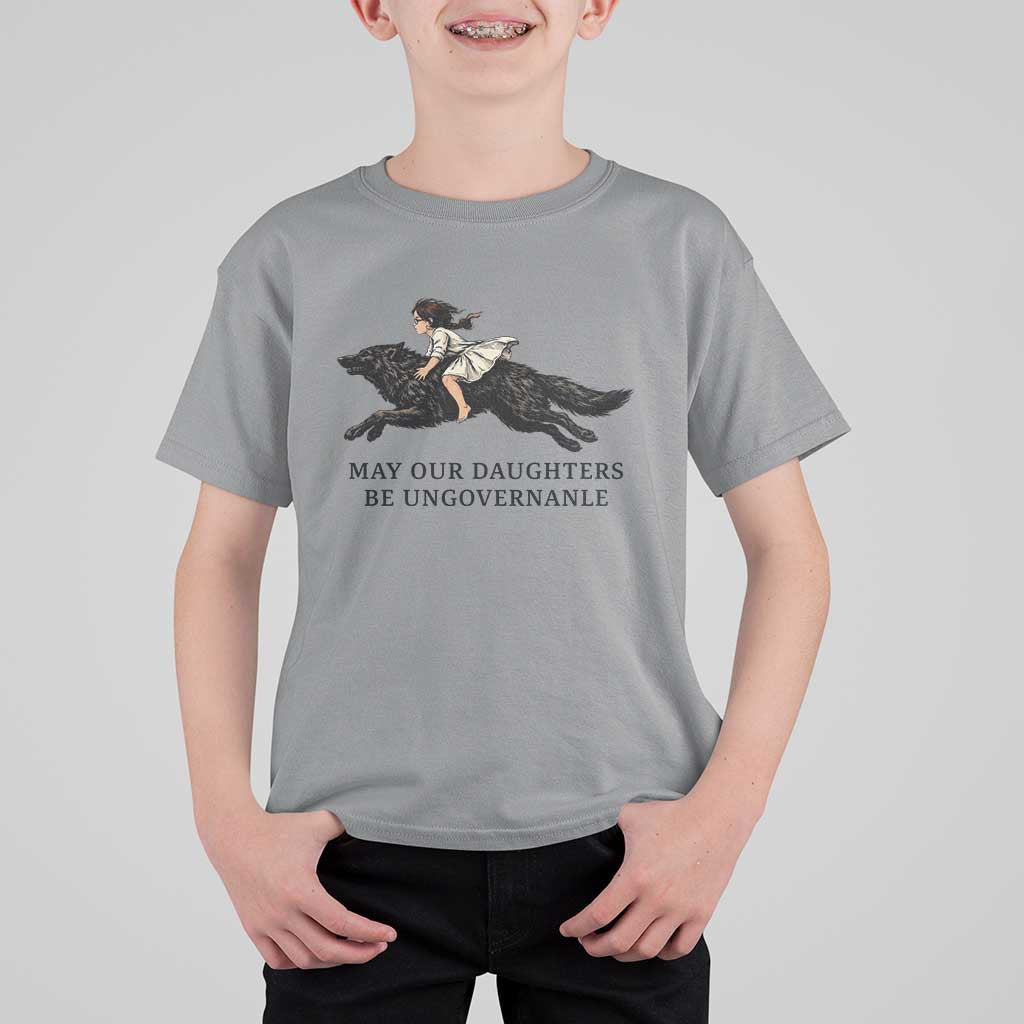 May Our Daughters Be Ungovernable T Shirt For Kid Girl Riding Wolf Activist Feminist Protest