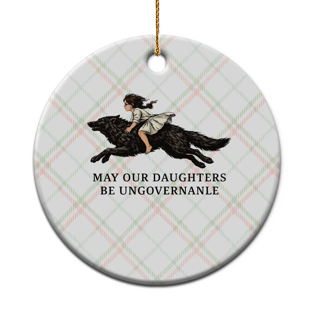 May Our Daughters Be Ungovernable Ceramic Ornament Girl Riding Wolf Activist Feminist Protest