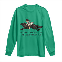 May Our Daughters Be Ungovernable Long Sleeve Shirt Girl Riding Wolf Activist Feminist Protest