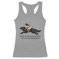 May Our Daughters Be Ungovernable Racerback Tank Top Girl Riding Wolf Activist Feminist Protest