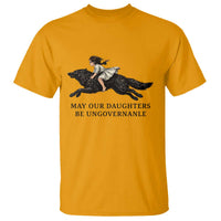 May Our Daughters Be Ungovernable T Shirt Girl Riding Wolf Activist Feminist Protest
