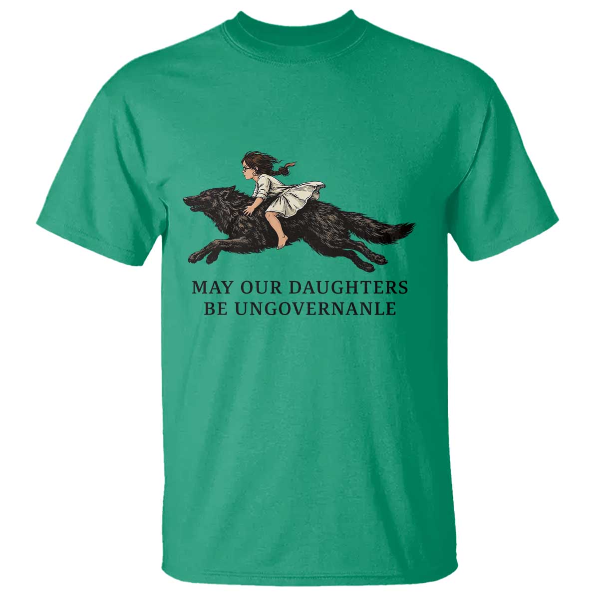 May Our Daughters Be Ungovernable T Shirt Girl Riding Wolf Activist Feminist Protest
