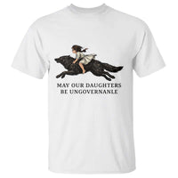 May Our Daughters Be Ungovernable T Shirt Girl Riding Wolf Activist Feminist Protest