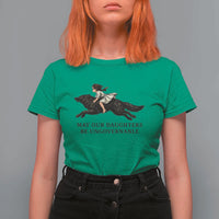 May Our Daughters Be Ungovernable T Shirt For Women Girl Riding Wolf Activist Feminist Protest