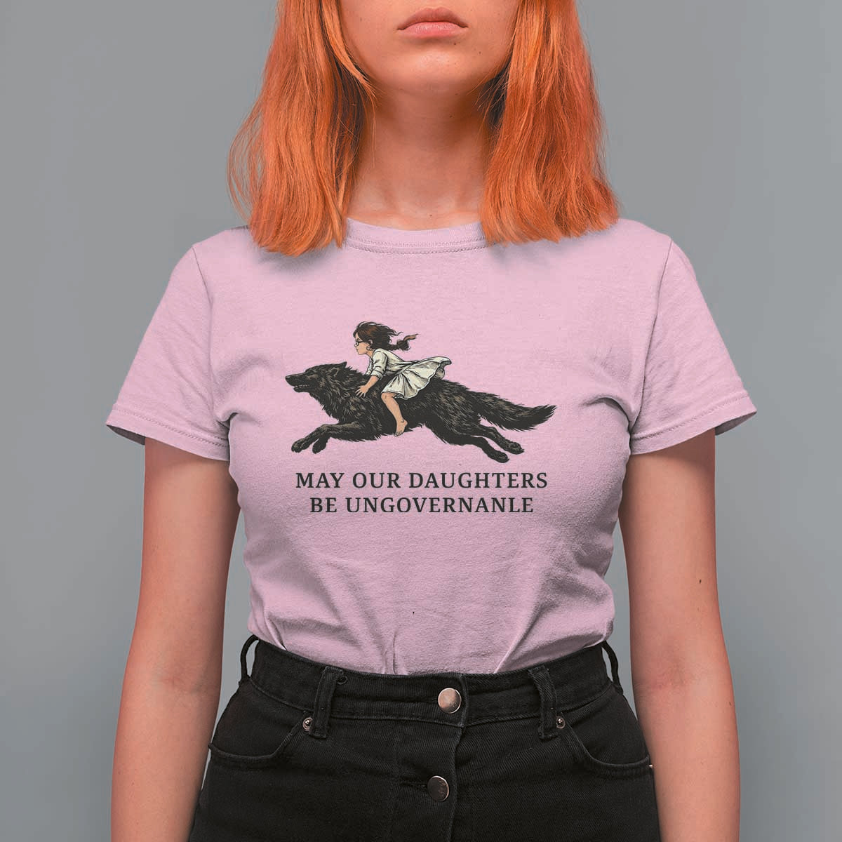 May Our Daughters Be Ungovernable T Shirt For Women Girl Riding Wolf Activist Feminist Protest