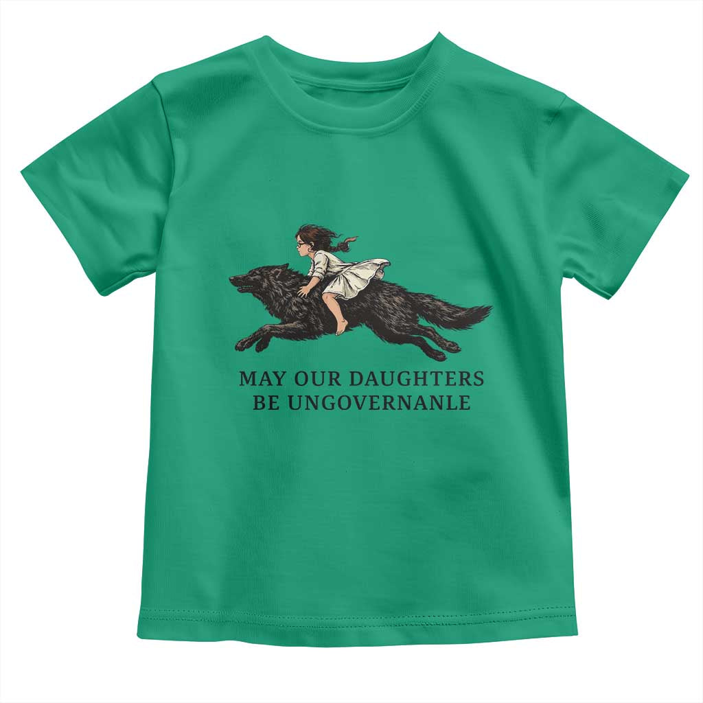 May Our Daughters Be Ungovernable Toddler T Shirt Girl Riding Wolf Activist Feminist Protest