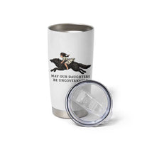 May Our Daughters Be Ungovernable Tumbler Cup Girl Riding Wolf Activist Feminist Protest