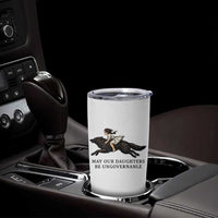 May Our Daughters Be Ungovernable Tumbler Cup Girl Riding Wolf Activist Feminist Protest