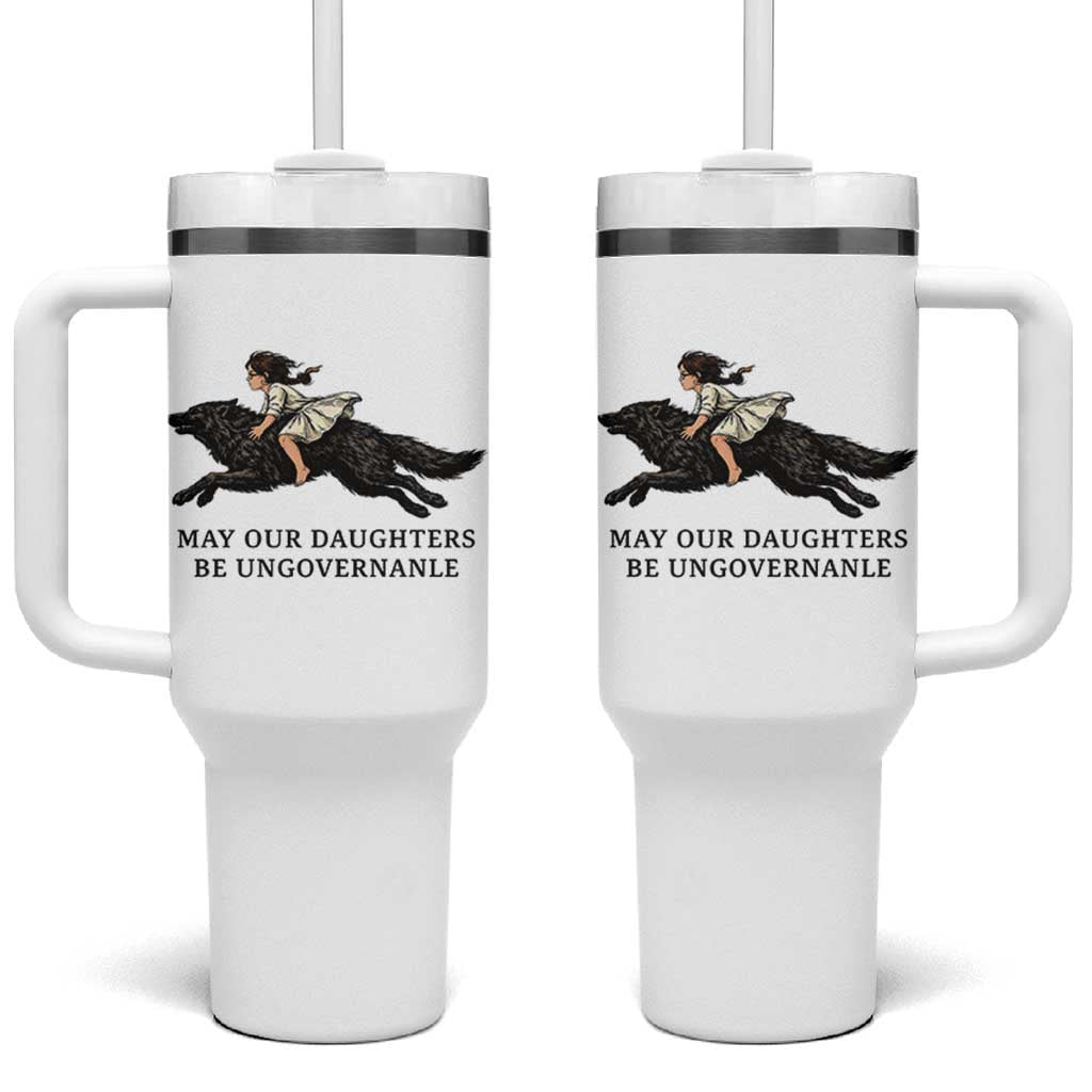 May Our Daughters Be Ungovernable Tumbler With Handle Girl Riding Wolf Activist Feminist Protest