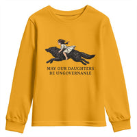 May Our Daughters Be Ungovernable Youth Sweatshirt Girl Riding Wolf Activist Feminist Protest