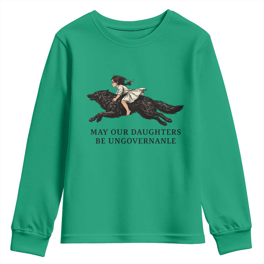 May Our Daughters Be Ungovernable Youth Sweatshirt Girl Riding Wolf Activist Feminist Protest