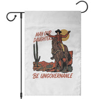 May Our Daughters Be Ungovernable Garden Flag Retro Cowgirl Western Feminist Protest