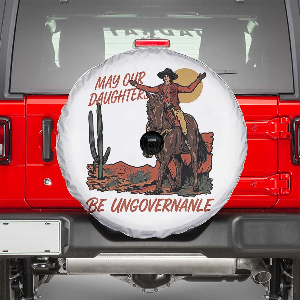 May Our Daughters Be Ungovernable Spare Tire Cover Retro Cowgirl Western Feminist Protest