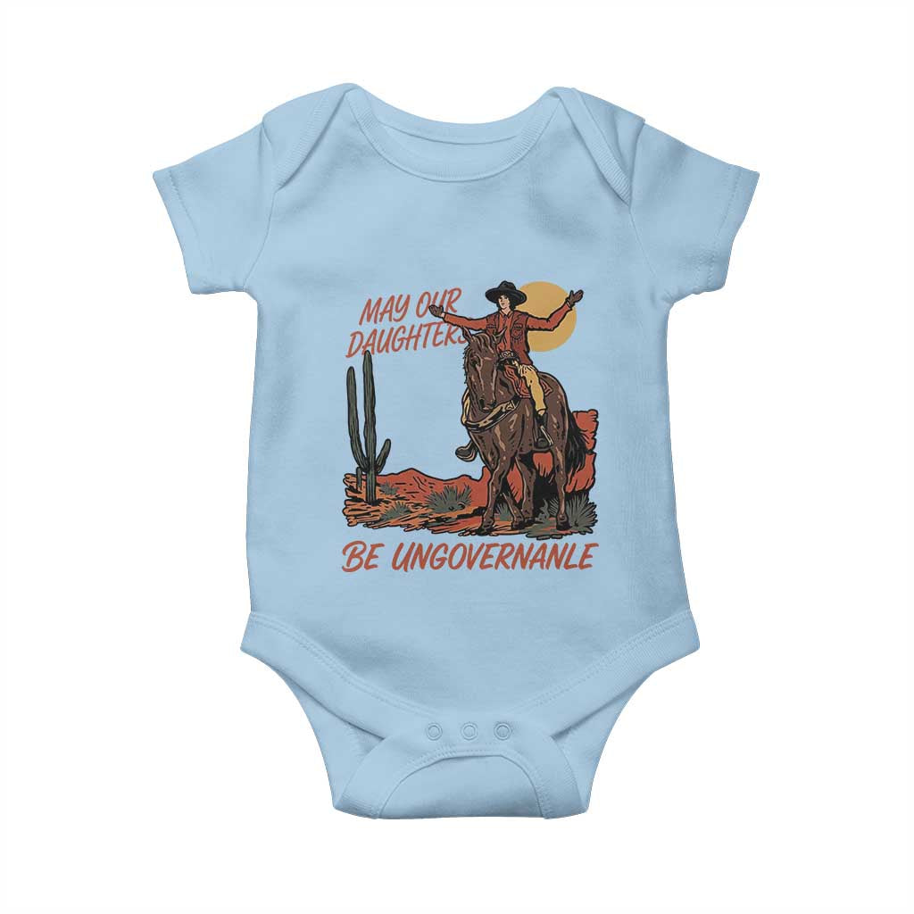 May Our Daughters Be Ungovernable Baby Onesie Retro Cowgirl Western Feminist Protest