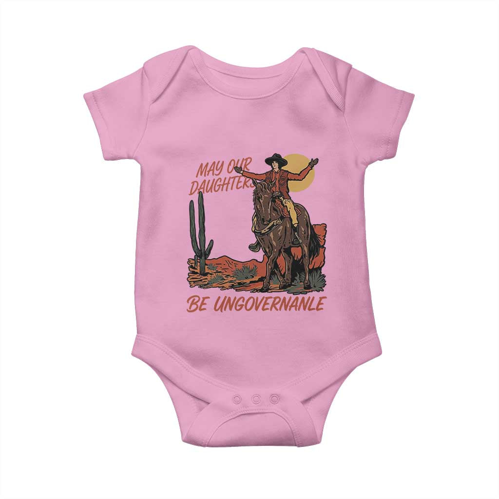 May Our Daughters Be Ungovernable Baby Onesie Retro Cowgirl Western Feminist Protest