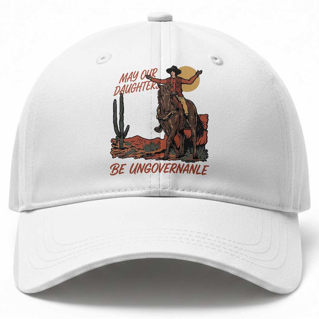 May Our Daughters Be Ungovernable Baseball Cap Retro Cowgirl Western Feminist Protest