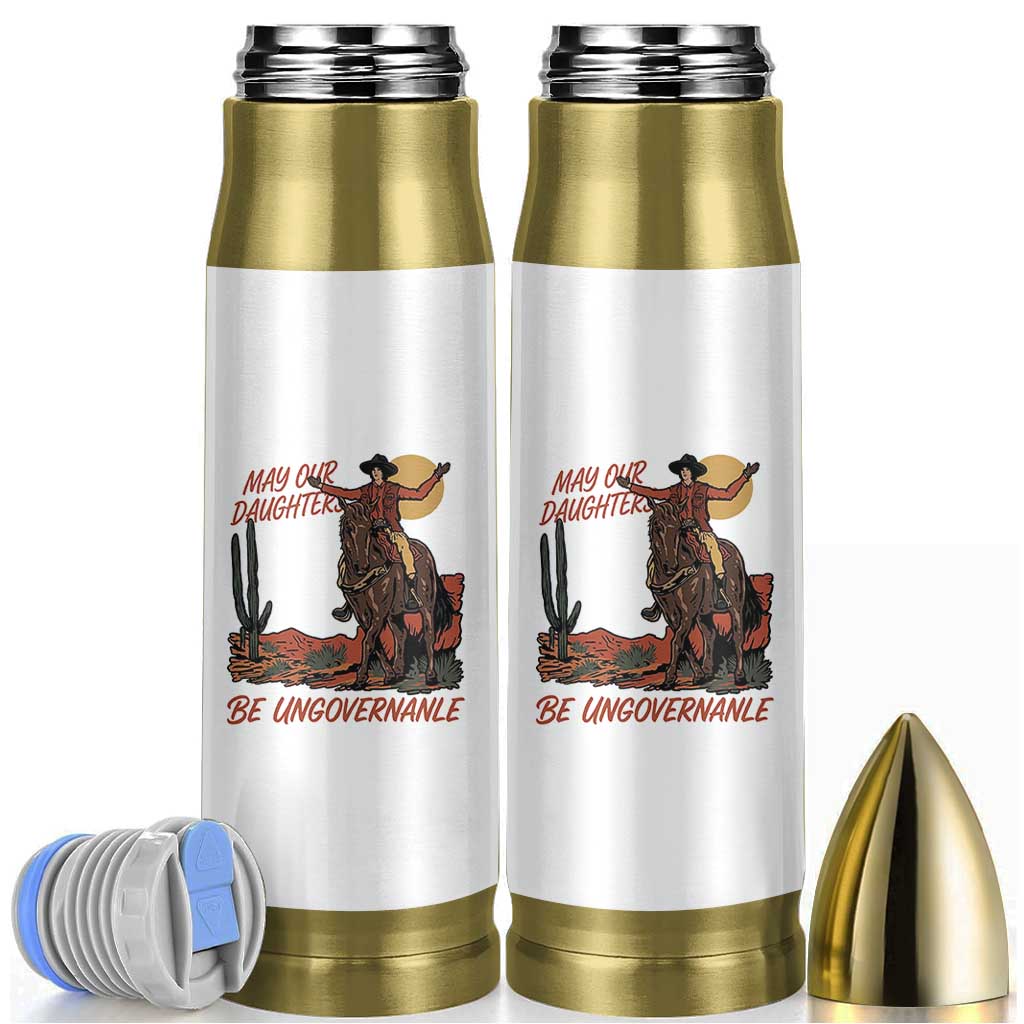 May Our Daughters Be Ungovernable Bullet Tumbler Retro Cowgirl Western Feminist Protest