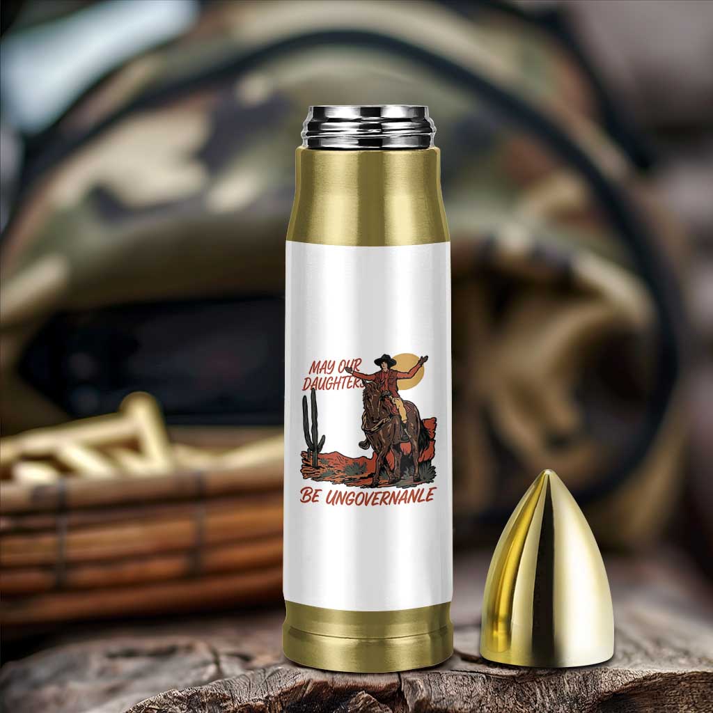 May Our Daughters Be Ungovernable Bullet Tumbler Retro Cowgirl Western Feminist Protest