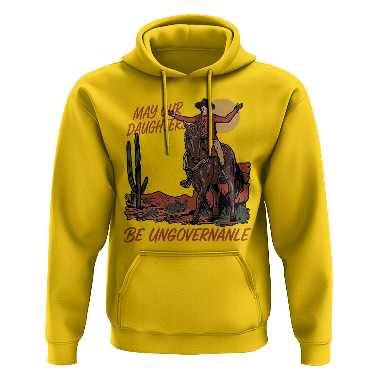 May Our Daughters Be Ungovernable Hoodie Retro Cowgirl Western Feminist Protest