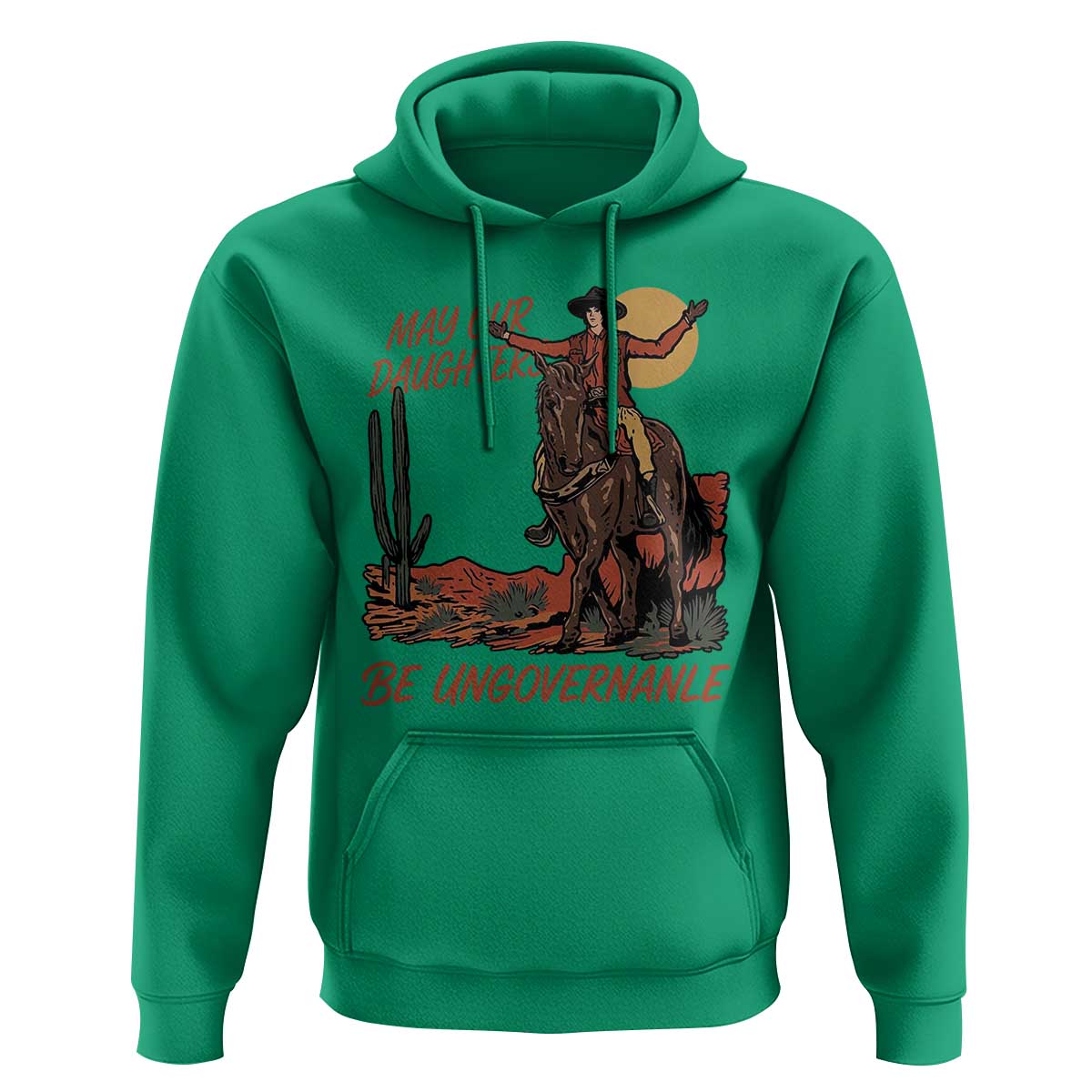 May Our Daughters Be Ungovernable Hoodie Retro Cowgirl Western Feminist Protest