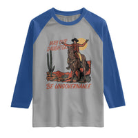 May Our Daughters Be Ungovernable Raglan Shirt Retro Cowgirl Western Feminist Protest
