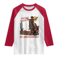 May Our Daughters Be Ungovernable Raglan Shirt Retro Cowgirl Western Feminist Protest