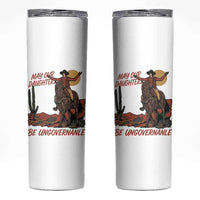May Our Daughters Be Ungovernable Skinny Tumbler Retro Cowgirl Western Feminist Protest