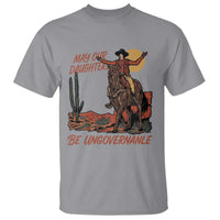 May Our Daughters Be Ungovernable T Shirt Retro Cowgirl Western Feminist Protest