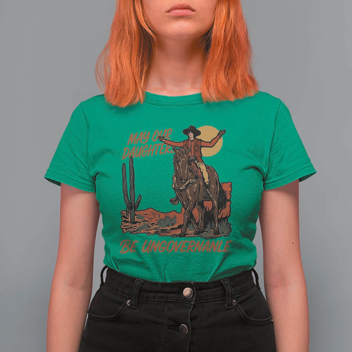 May Our Daughters Be Ungovernable T Shirt For Women Retro Cowgirl Western Feminist Protest