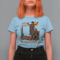 May Our Daughters Be Ungovernable T Shirt For Women Retro Cowgirl Western Feminist Protest